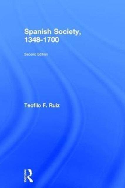 Spanish Society, 1348-1700