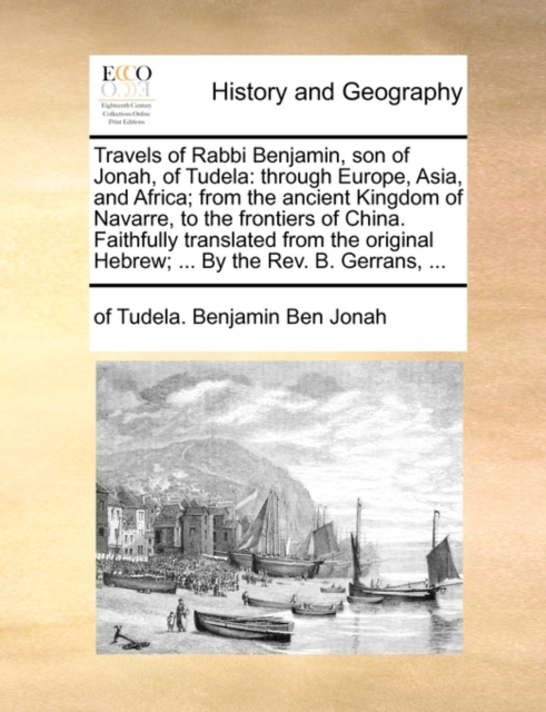 Travels of Rabbi Benjamin, Son of Jonah, of Tudela