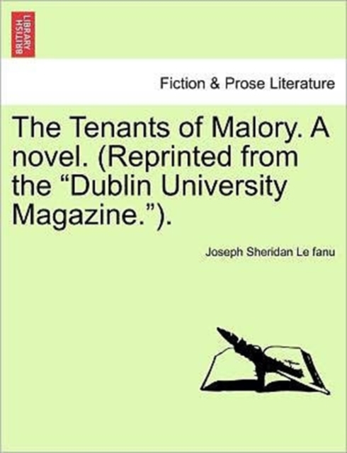 Tenants of Malory. a Novel. (Reprinted from the Dublin University Magazine.). Vol. III.