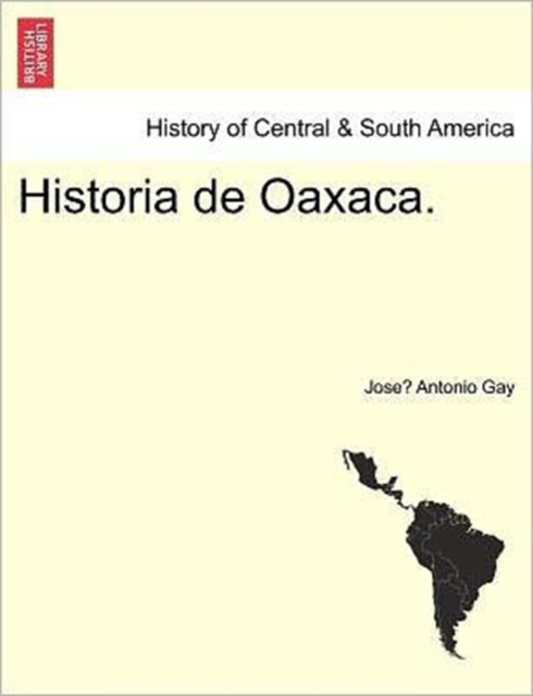 Historia de Oaxaca.