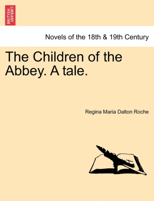 Children of the Abbey. a Tale.