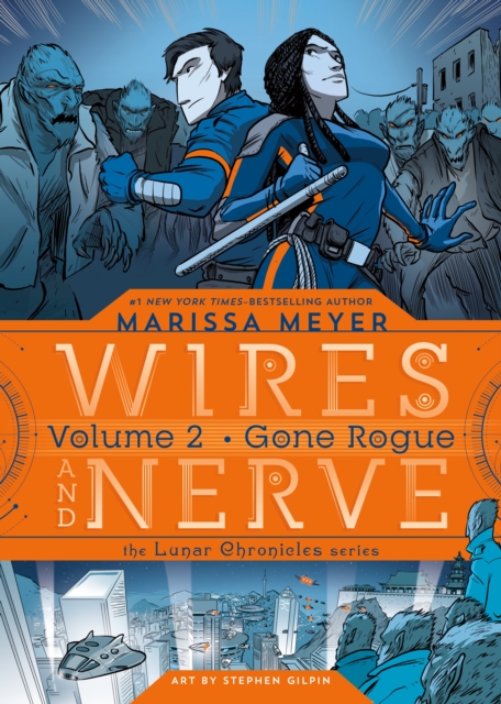 WIRES & NERVE VOL 2 GONE ROGUE