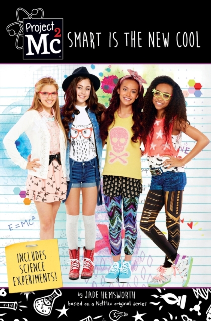 Project Mc2: Smart is the New Cool