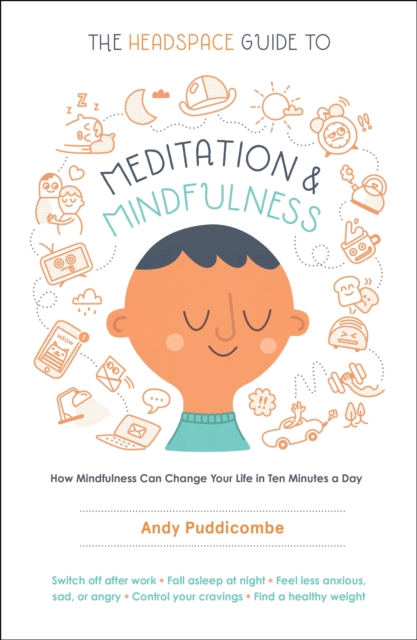 Headspace Guide to Meditation and Mindfulness