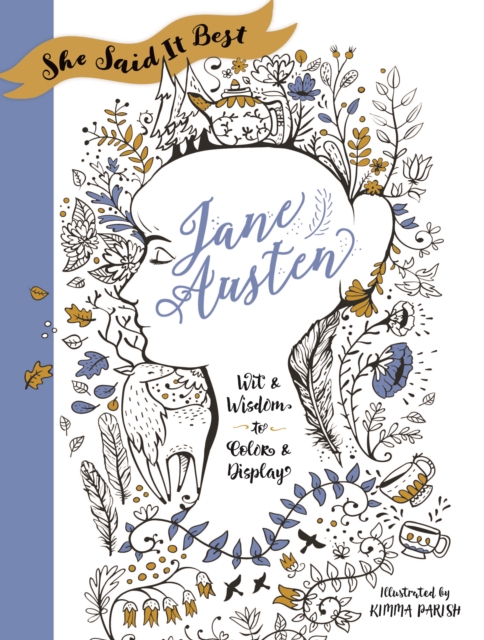 She Said It Best: Jane Austen