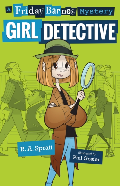 Girl Detective: A Friday Barnes Mystery