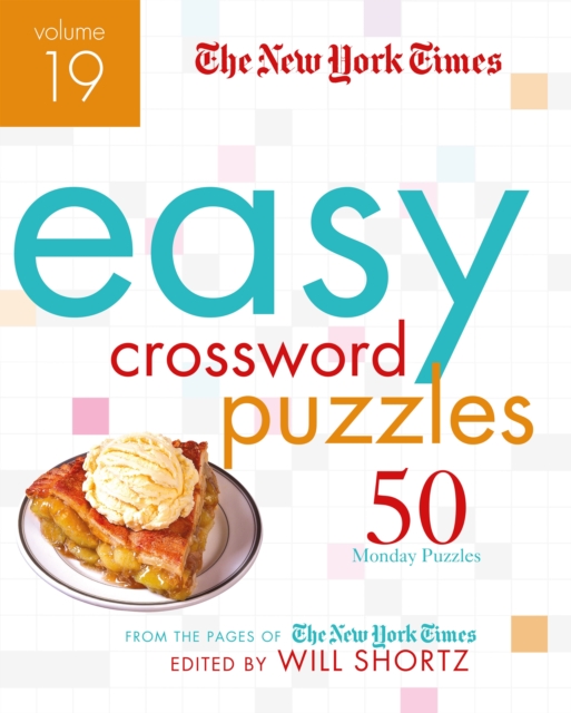 New York Times Easy Crossword Puzzles Volume 19