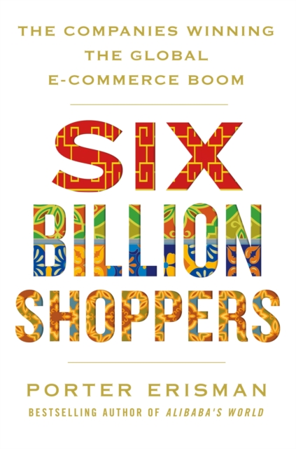 SIX BILLION SHOPPERS INTL ED