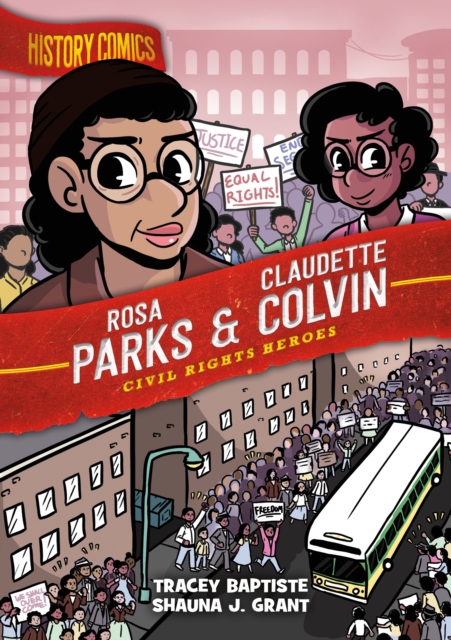 History Comics: Rosa Parks & Claudette Colvin