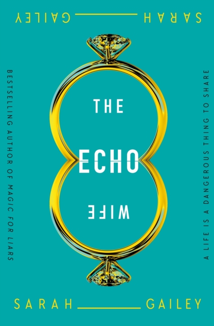 The Echo Wife