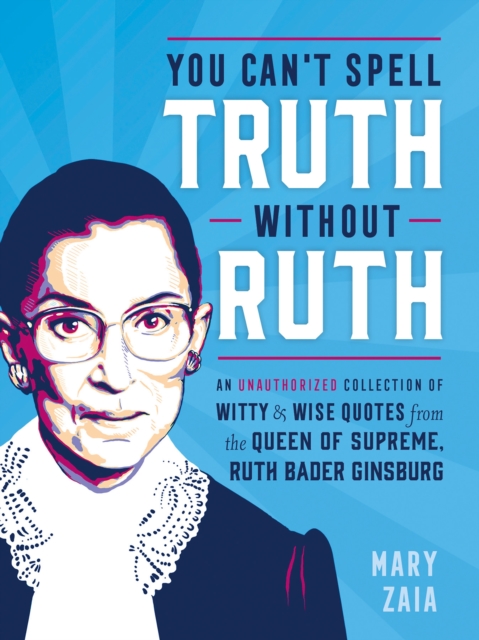 You Can't Spell Truth without Ruth