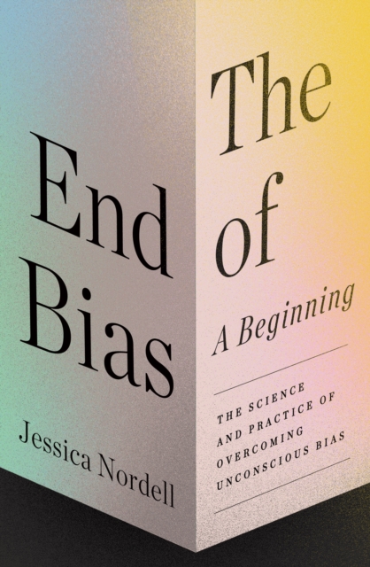 End of Bias: A Beginning