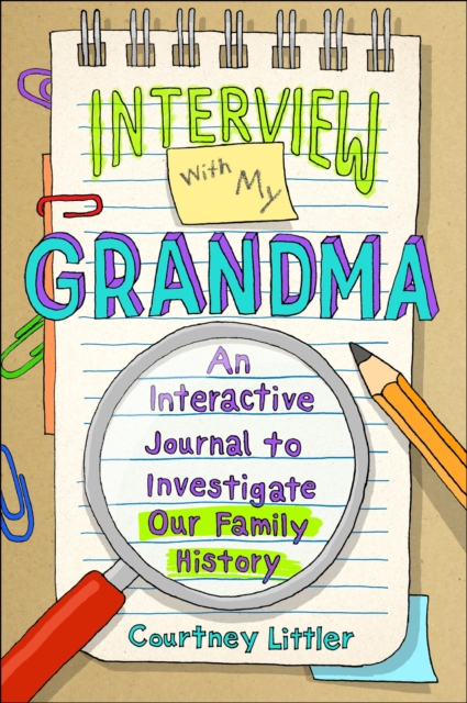 Interview with My Grandma