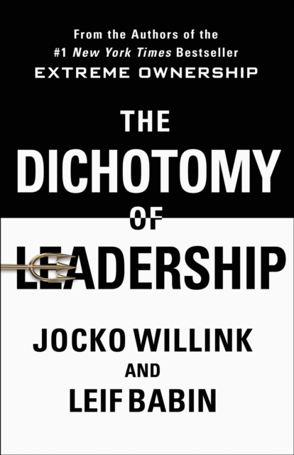 Dichotomy of Leadership