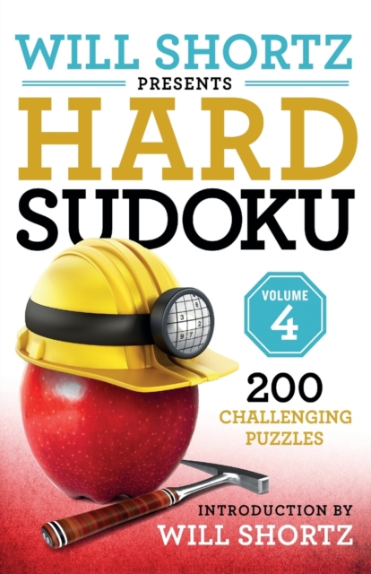 Will Shortz Presents Hard Sudoku Volume 4