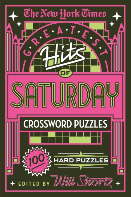 New York Times Greatest Hits of Saturday Crossword Puzzles