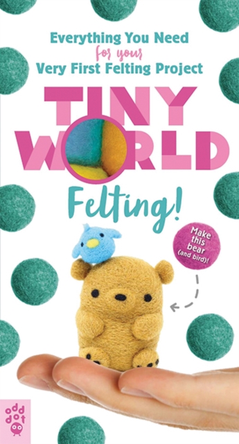 Tiny World: Felting!