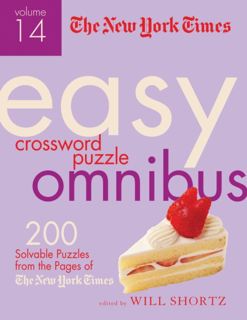 New York Times Easy Crossword Puzzle Omnibus Volume 14