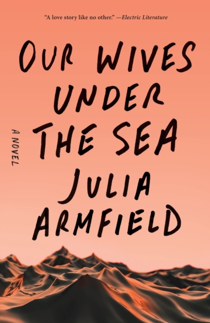 Our Wives Under the Sea