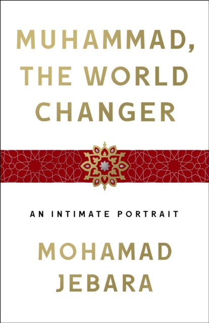 Muhammad, the World-Changer