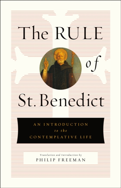 Rule of St. Benedict