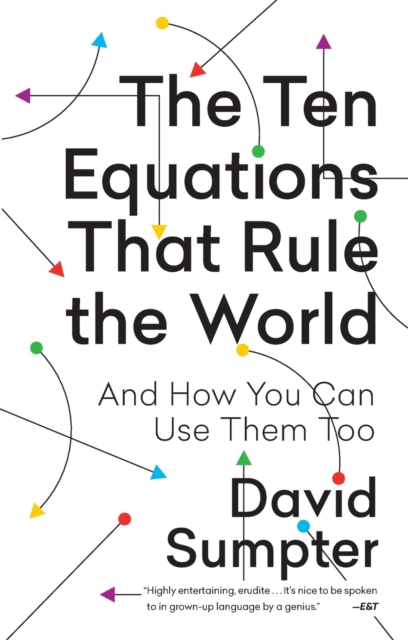 Ten Equations That Rule the World