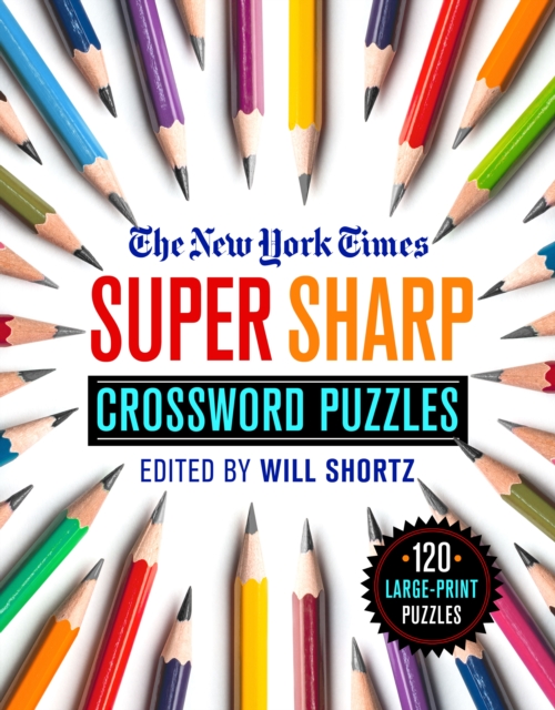 New York Times Super Sharp Crossword Puzzles