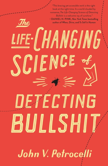 Life-Changing Science of Detecting Bullshit