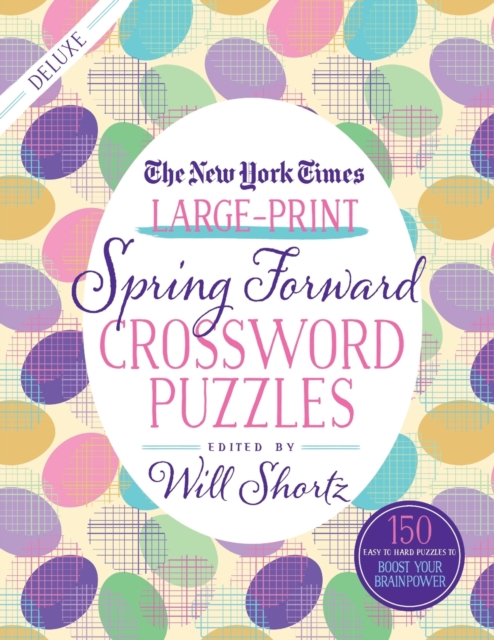 New York Times Large-Print Spring Forward Crossword Puzzles