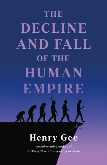 Decline and Fall of the Human Empire
