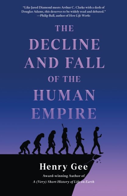 Decline and Fall of the Human Empire