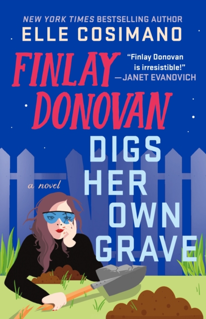 The Finlay Donovan Digs Her Own Grave