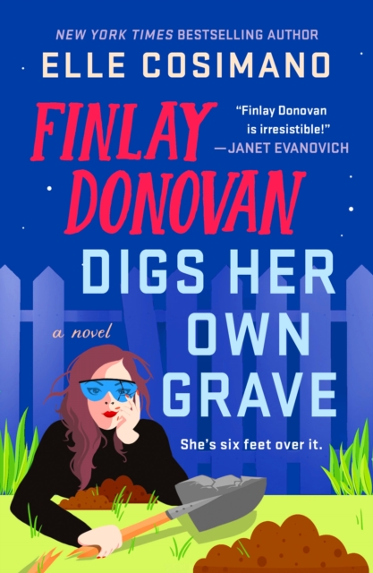 The Finlay Donovan Digs Her Own Grave