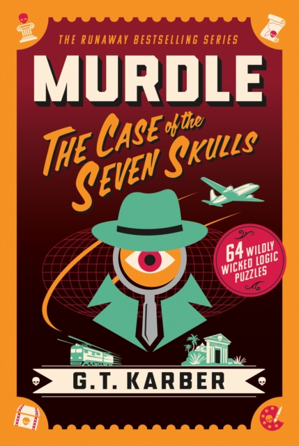 Murdle: The Case of the Seven Skulls