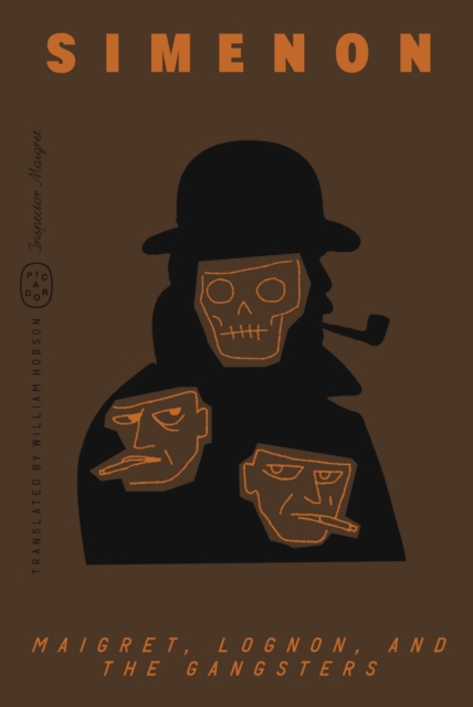 Maigret, Lognon, and the Gangsters (Inspector Maigret)