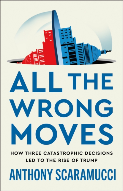 All the Wrong Moves