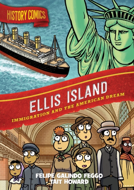 History Comics: Ellis Island