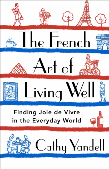 French Art of Living Well