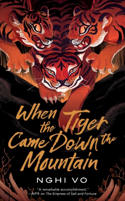 When the Tiger Came Down the Mountain