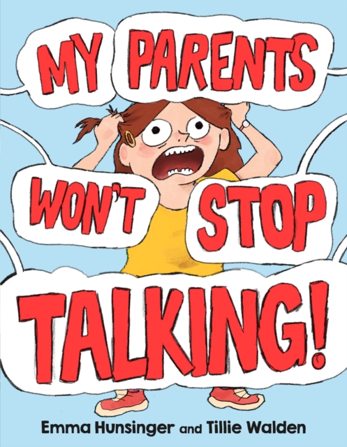 My Parents Won't Stop Talking!