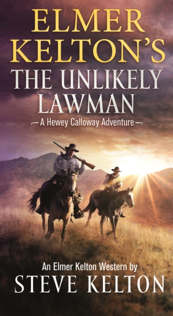 Elmer Kelton's The Unlikely Lawman