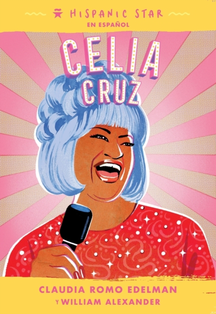 Hispanic Star en espanol: Celia Cruz