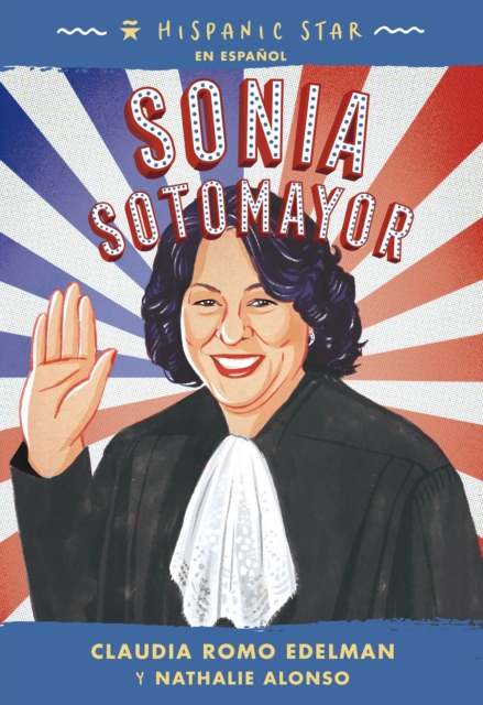 Hispanic Star en espanol: Sonia Sotomayor