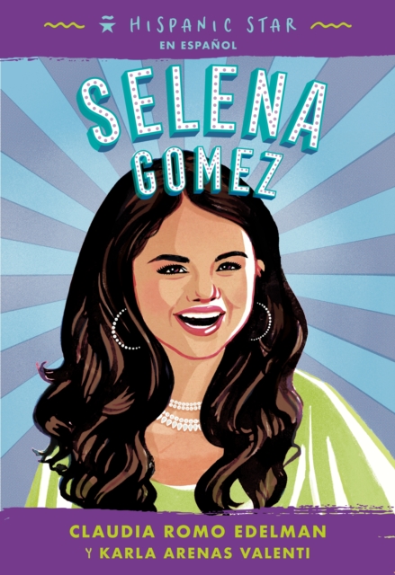 Hispanic Star en espanol: Selena Gomez