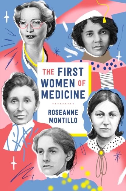 First Women of Medicine