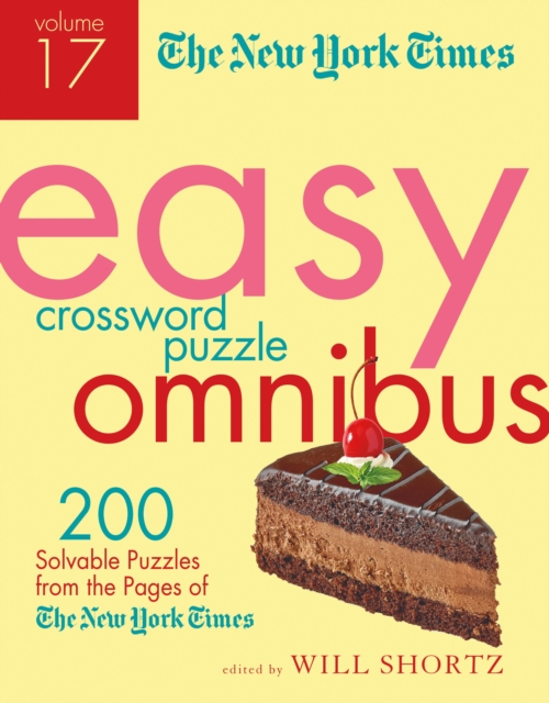 New York Times Easy Crossword Puzzle Omnibus Volume 17
