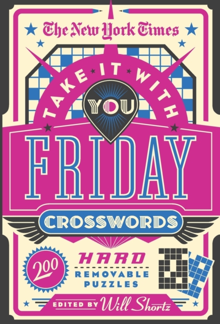 New York Times Take It With You Friday Crosswords