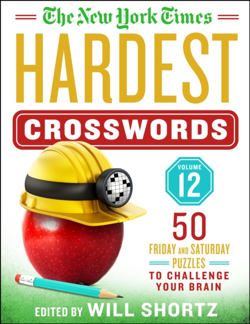 New York Times Hardest Crosswords Volume 12