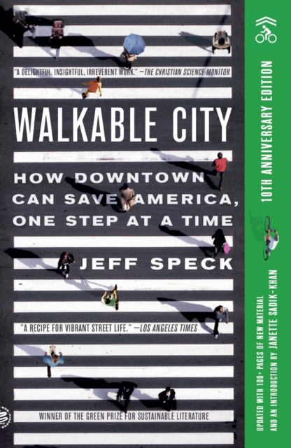 Walkable City (Tenth Anniversary Edition)