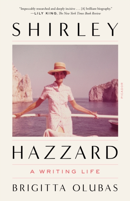 Shirley Hazzard: A Writing Life